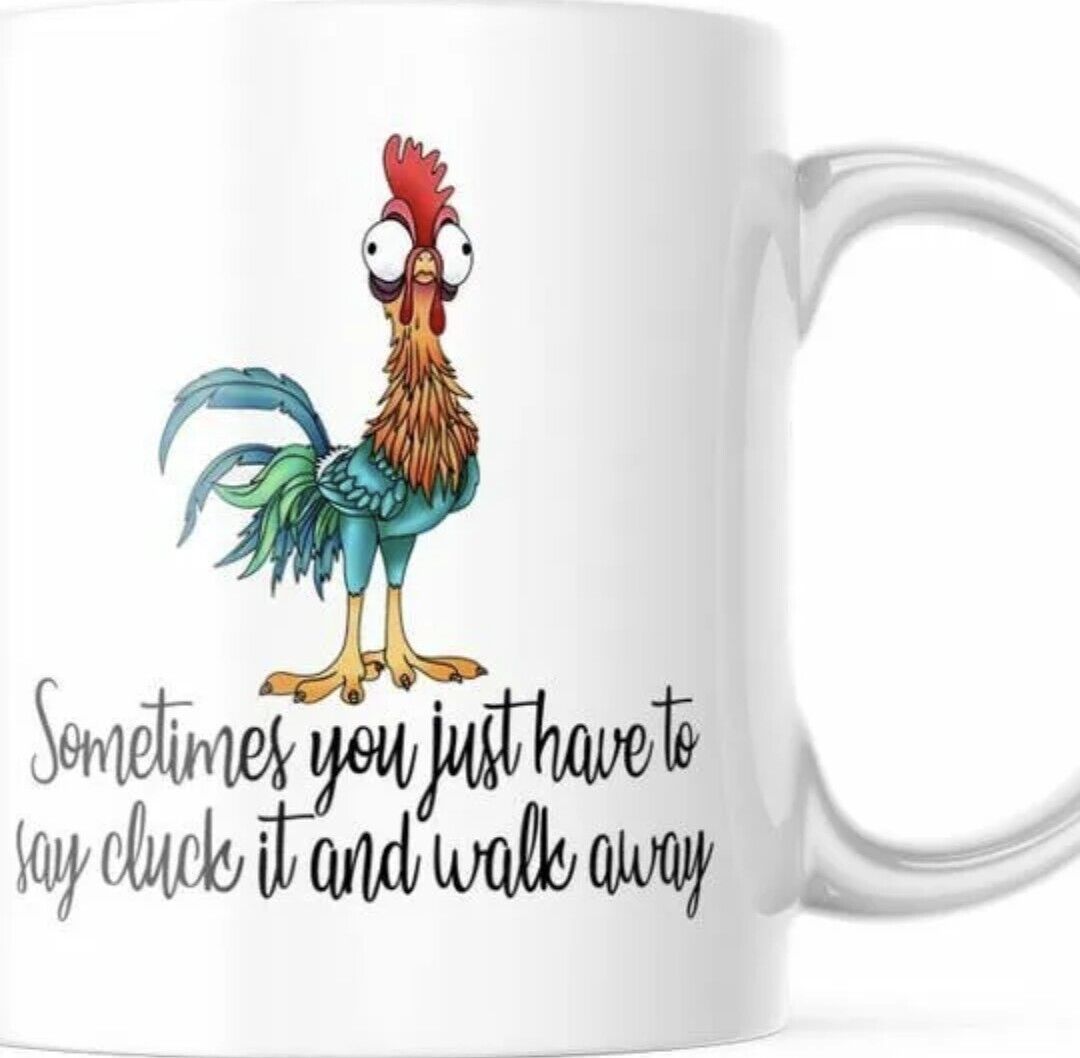 Sometimes You Just Have To Say Cluck It - Funny Coffee Cup - 11oz or 15oz Mug
