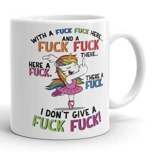 Don't Give A Fuck Unicorn - Funny Coffee Cup - 11oz or 15oz Mug