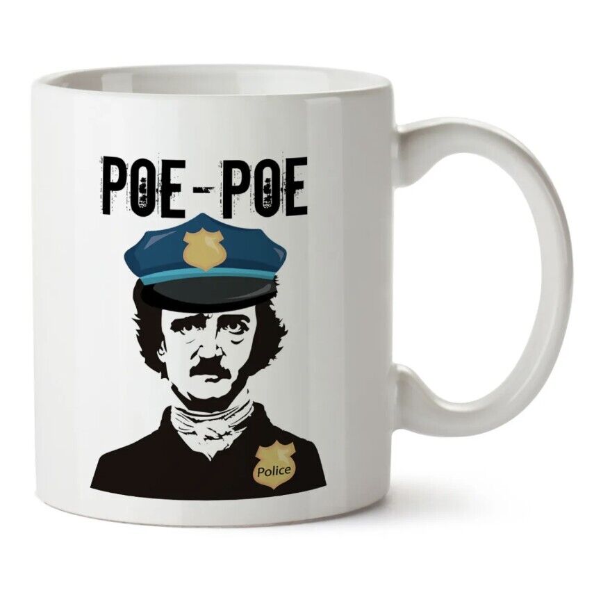 Poe Poe - Funny Coffee Cup - 11oz or 15oz Mug